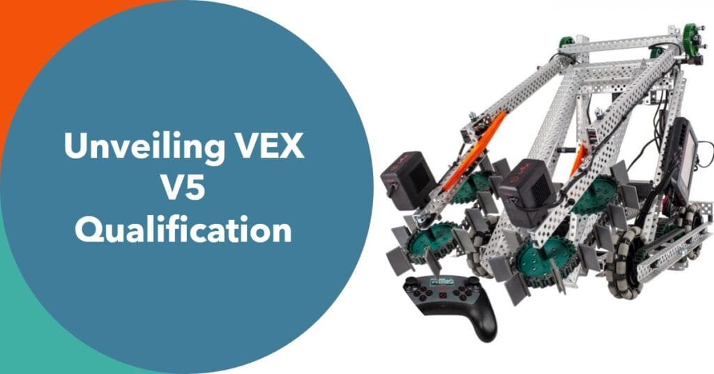 vex v5 qualification how does it work​